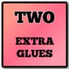 2 extra glue
